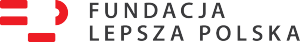 Fundacja Lepsza Polska